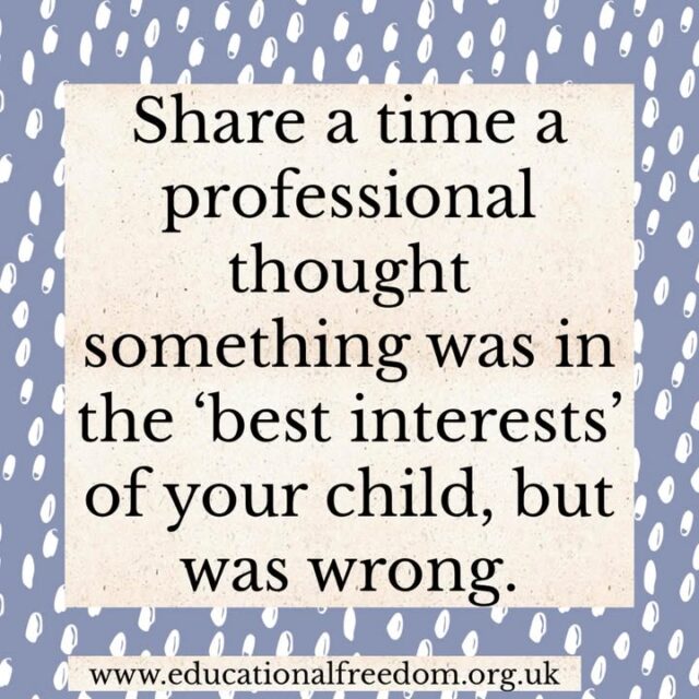The CWS bill introduces the LA being able to decide what is in the best interests of your child, possibly over ruling yours decision. Share some of your examples of when professionals got it wrong. 

#homeed #homeeducationuk #educationalfreedom #homeeducate #homeeducation #stopthecwsbill